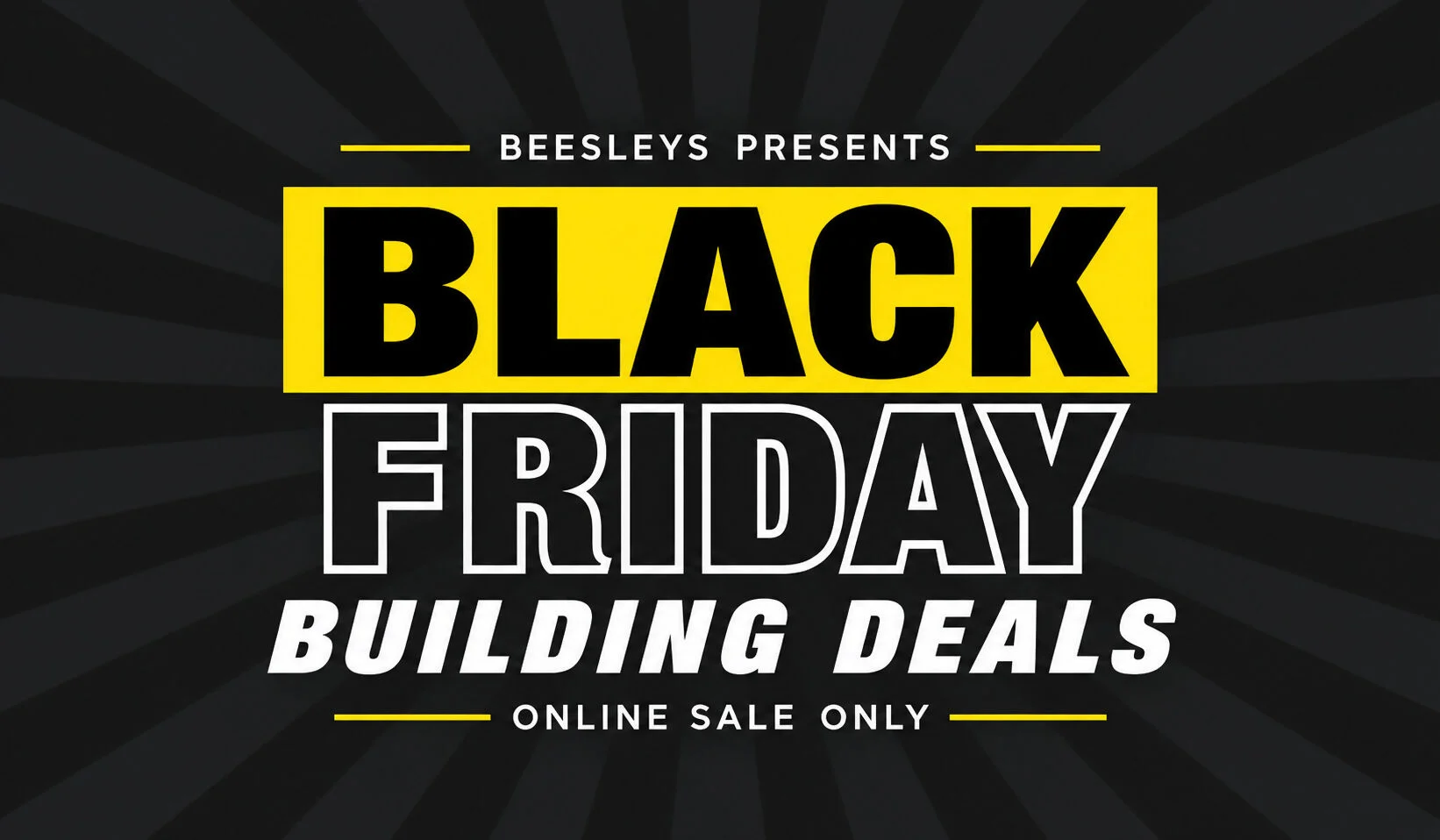 Black Friday Building Deals