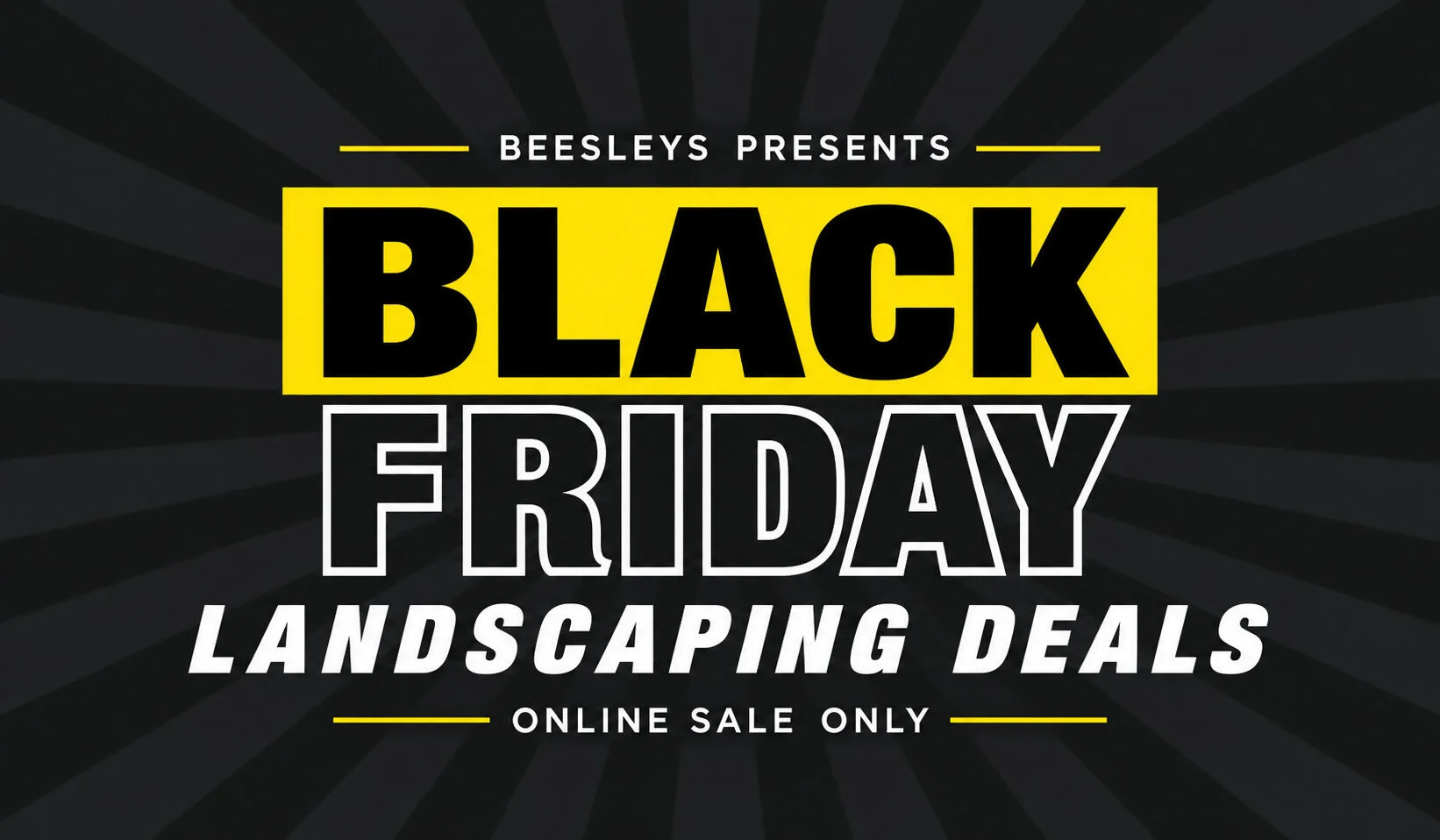 Black Friday Landscaping Deals